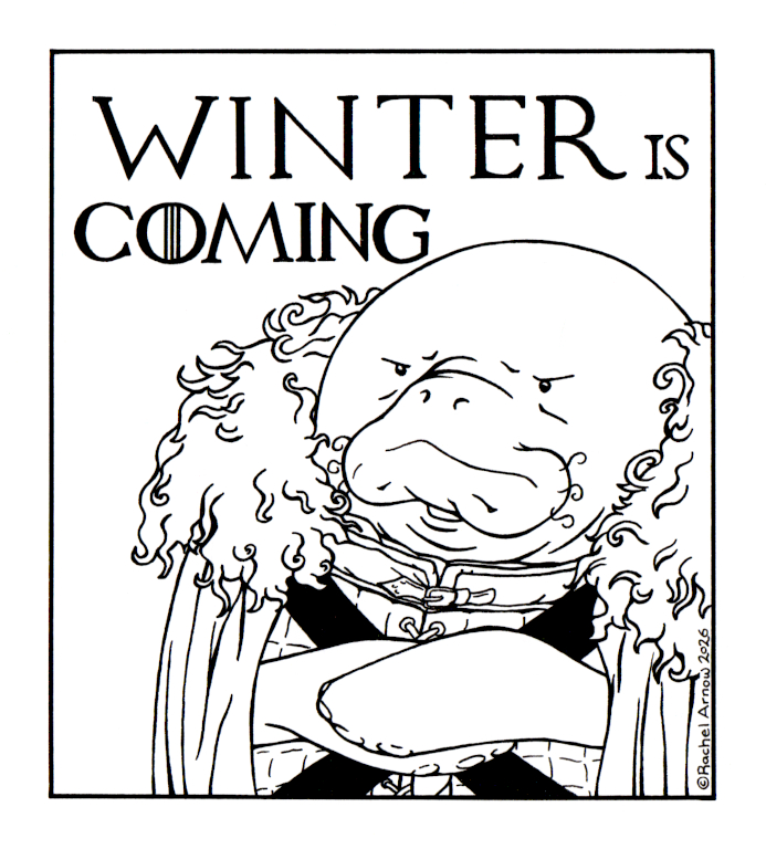 Winter Is Coming:  Part I